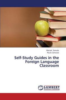 Paperback Self-Study Guides in the Foreign Language Classroom Book