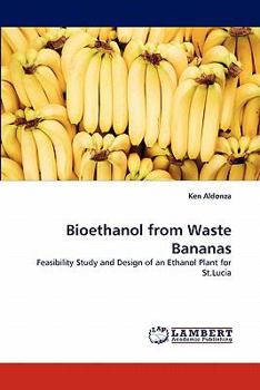 Paperback Bioethanol from Waste Bananas Book