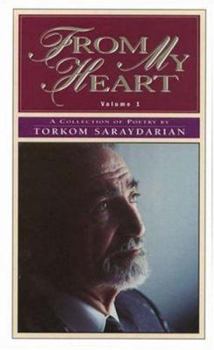 Hardcover From My Heart: A Collection of Poetry, Vol. 1 Book