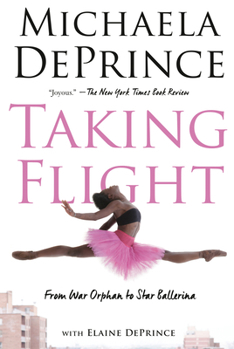 Paperback Taking Flight: From War Orphan to Star Ballerina Book