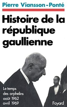Paperback Histoire de la république gaullienne [French] Book