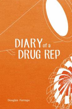 Paperback Diary of a Drug Rep Book