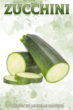 Paperback Zucchini: Fun Facts on Fruits and Vegetables Book