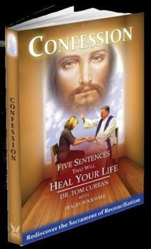 Paperback Confession: Five Sentences That Will Heal Your Life Book