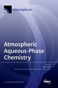 Hardcover Atmospheric Aqueous-Phase Chemistry Book