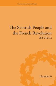 Paperback The Scottish People and the French Revolution Book