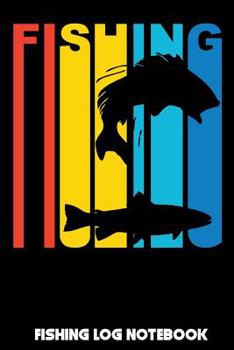 Fishing: Fishing Log Notebook to record info on 800 catches