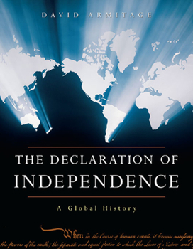 Paperback Declaration of Independence: A Global History Book
