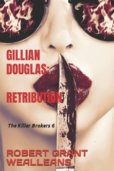 Paperback Gillian Douglas: Retribution: The Killer Brokers Volume 6 Book