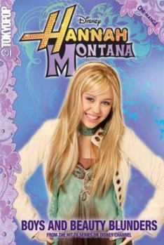 Hannah Montana Volume 3: Boys and Beauty Blunders (Hannah Montana) - Book #3 of the Hannah Montana Cine-manga