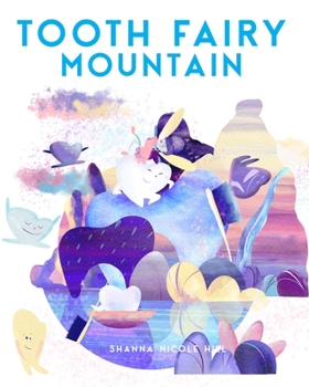 Paperback Tooth Fairy Mountain Book