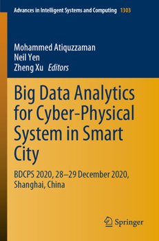 Paperback Big Data Analytics for Cyber-Physical System in Smart City: Bdcps 2020, 28-29 December 2020, Shanghai, China Book