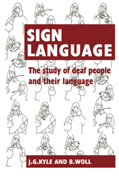 Paperback Sign Language: The Study of Deaf People and Their Language Book