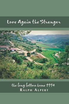 Paperback Love Again the Stranger: The Long Letters Home 1994 BW Book