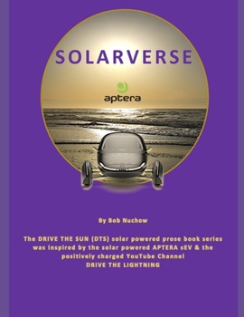 SOLARVERSE (Large Format): DRIVE THE SUN series