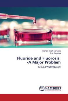 Paperback Fluoride and Fluorosis -A Major Problem Book