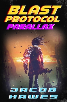 Paperback Blast Protocol: Parallax Book