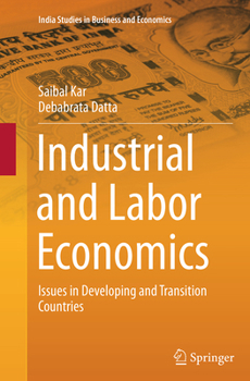 Paperback Industrial and Labor Economics: Issues in Developing and Transition Countries Book