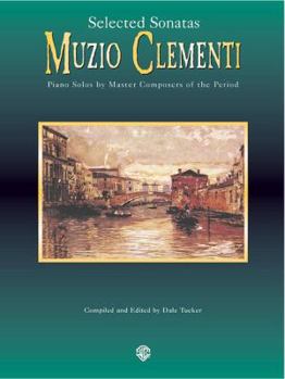 Muzio Clementi Selected Sonatas (Piano Masters)
