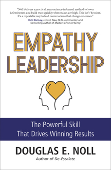 Paperback Empathy Leadership: The Powerful Skill That Drives Winning Results Book