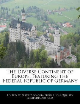Paperback The Diverse Continent of Europe: Featuring the Federal Republic of Germany Book