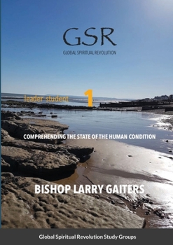 Paperback Comprehending the State of The Human Condition: Leader - Student 1 Book
