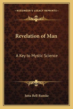 Paperback Revelation of Man: A Key to Mystic Science Book