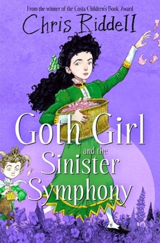 Goth Girl and the Sinister Symphony - Book #4 of the Goth Girl