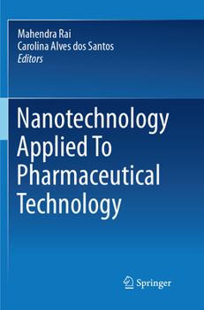 Paperback Nanotechnology Applied to Pharmaceutical Technology Book