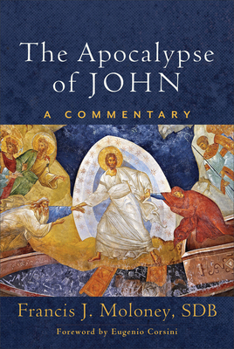 Hardcover The Apocalypse of John: A Commentary Book