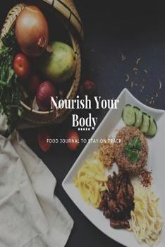 Paperback Nourish Your Body Book