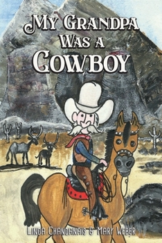 Paperback My Grandpa Was a Cowboy Book