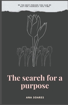 Paperback The search for a purpose Book