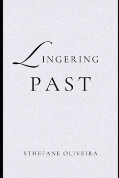Paperback Lingering Past Book