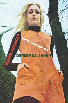 Paperback Blood Triangle: Three Screenplays Book