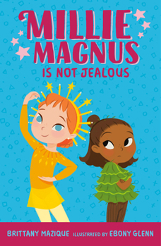Paperback Millie Magnus Is Not Jealous Book