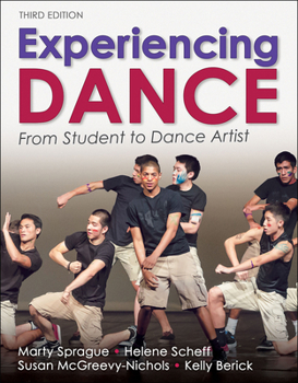 Hardcover Experiencing Dance: From Student to Dance Artist Book