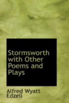 Paperback Stormsworth with Other Poems and Plays Book