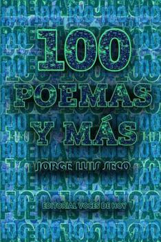 Paperback Cien poemas y más (Spanish Edition) [Spanish] Book