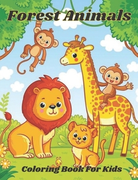 Paperback Forest Animals Coloring Book For Kids Book