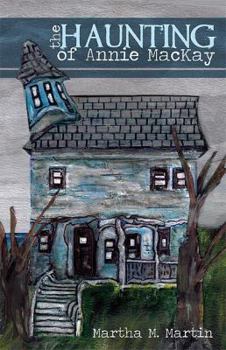 Paperback The Haunting of Annie Mackay Book