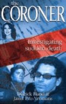 Paperback The Coroner: Investigating Sudden Death Book