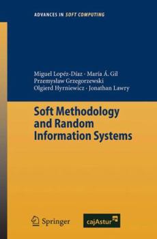 Paperback Soft Methodology and Random Information Systems Book