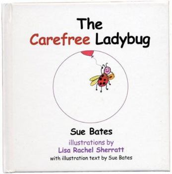 Hardcover The Carefree Ladybug Book