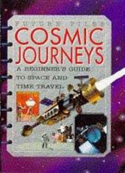 Hardcover Cosmic Journeys (Future Files) Book