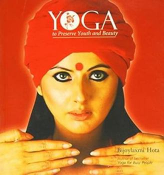 Paperback Yoga to Preserve Youth and Beauty Book