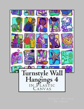 Paperback Turnstyle Wall Hangings 4: in Plastic Canvas Book