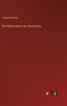 Hardcover Die Reformation der Gesinnung [German] Book