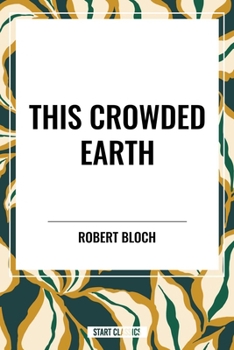 Paperback This Crowded Earth Book