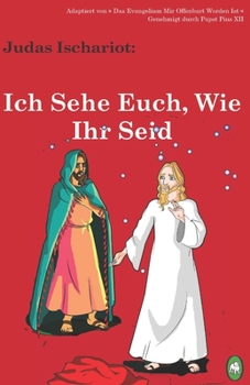 Paperback Ich Sehe Euch, Wie Ihr Seid [German] Book